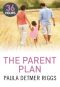 [36 Hours 11] • The Parent Plan